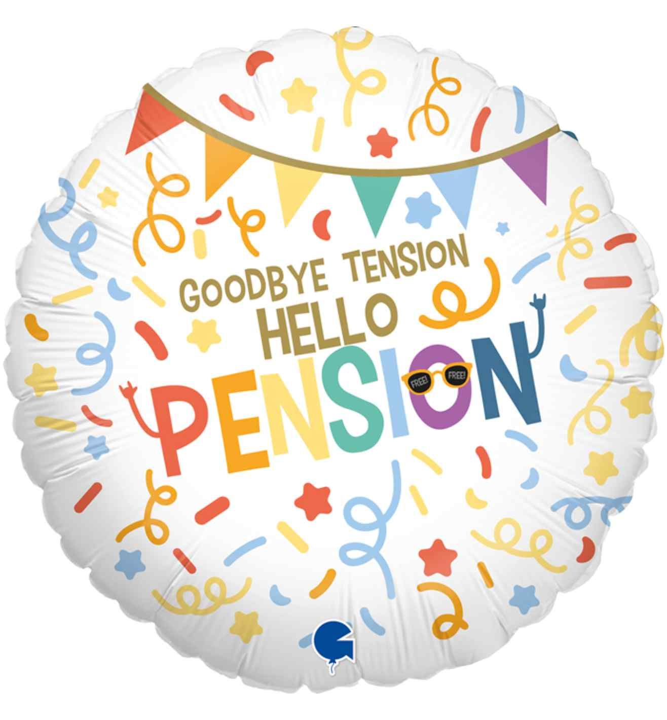 18" Grabo Goodbye Tension Hello Pension Round