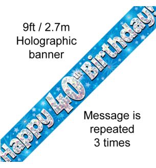 9ft-banner-happy-40th-birthday-blue-holographic.jpg